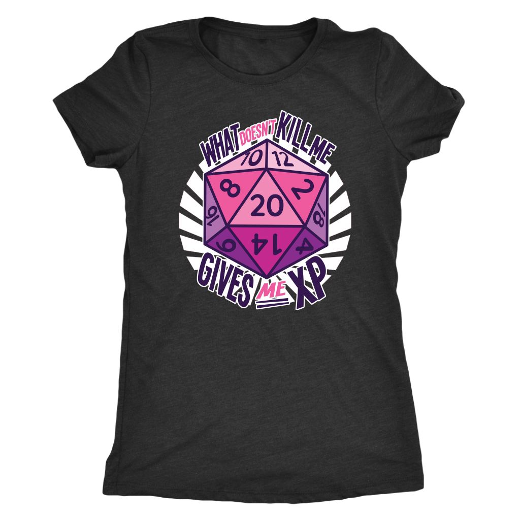 What Doesn't Kill Me Gives Me XP T-shirt  - Gemmed Firefly
