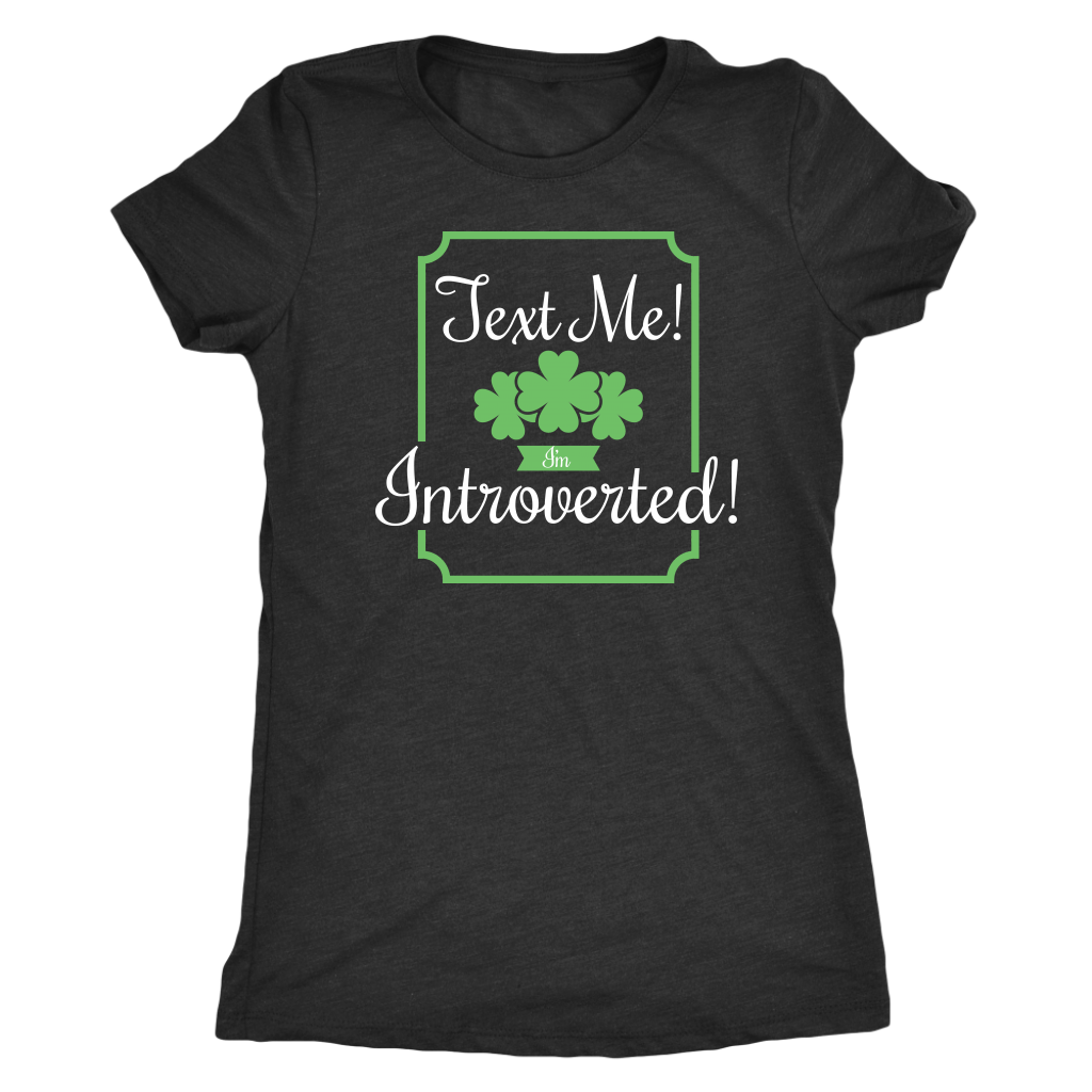 Text Me! I'm Introverted! T-shirt  - Gemmed Firefly