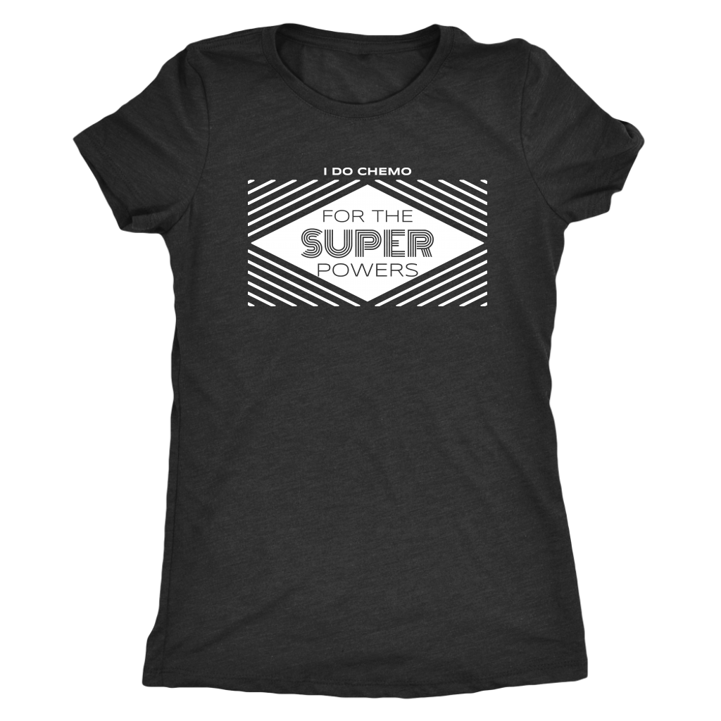 I Do Chemo For The Super Powers T-shirt  - Gemmed Firefly