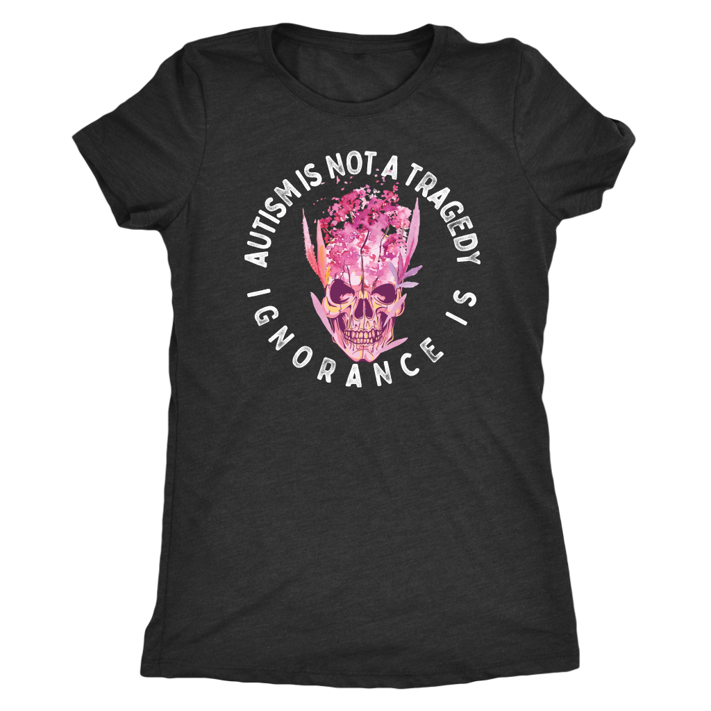 Autism is Not a Tragedy - Ignorance Is T-shirt  - Gemmed Firefly