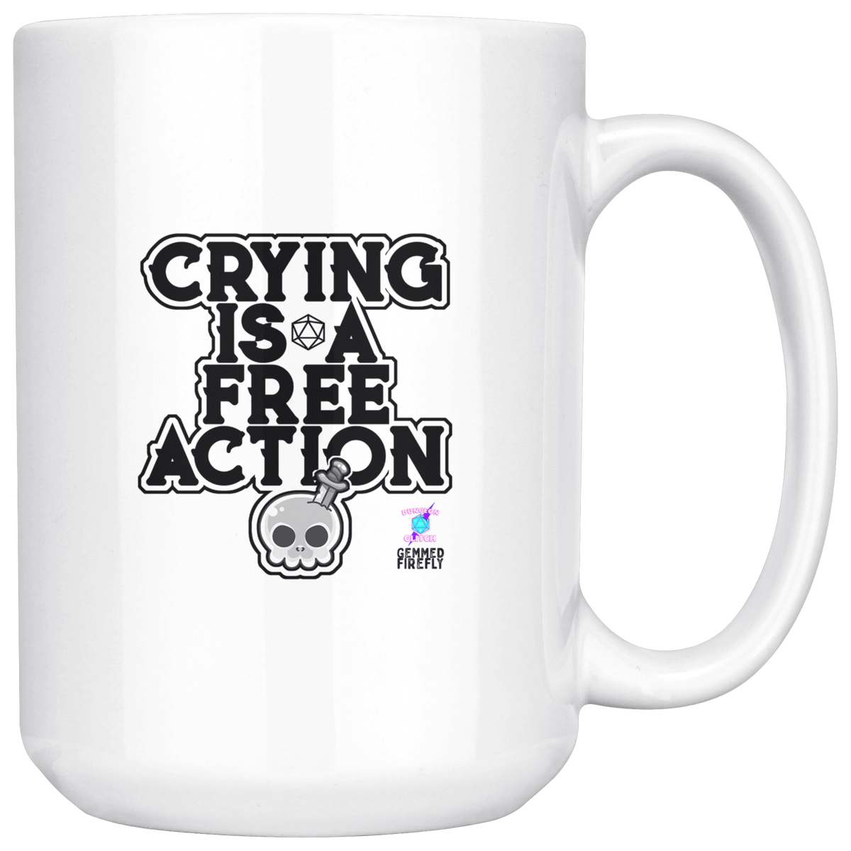 Crying is a Free Action Mug Drinkware  - Gemmed Firefly