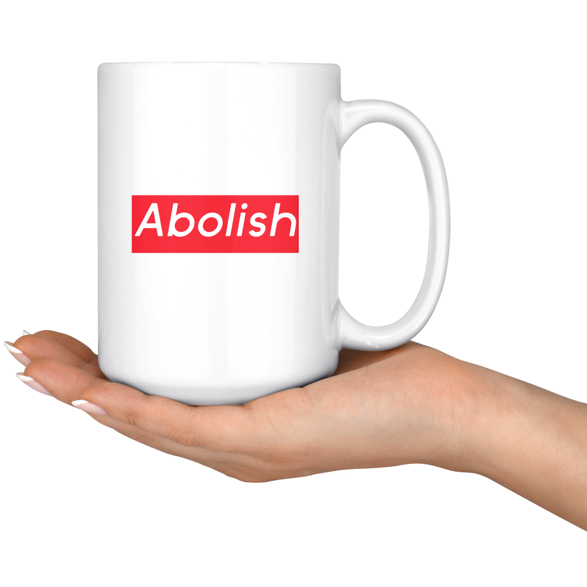 Abolish (Supreme Parody) Mug Drinkware  - Gemmed Firefly