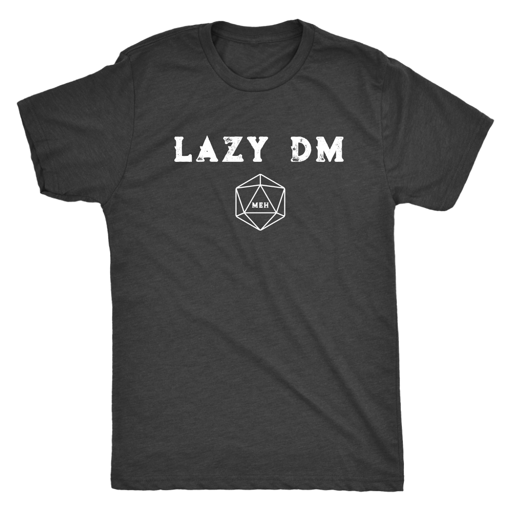 Lazy DM Meh D20 T-shirt  - Gemmed Firefly