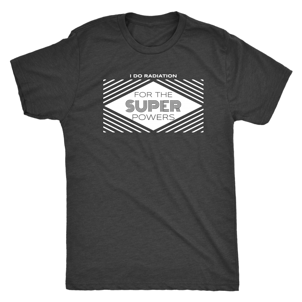I Do Radiation For The Super Powers T-shirt  - Gemmed Firefly