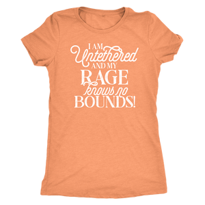 I am Untethered and My Rage Knows No Bounds Shirt T-shirt  - Gemmed Firefly