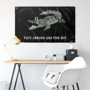 Fuck Around and Find Out Gator Rage Flag Black Uncensored Flags  - Gemmed Firefly